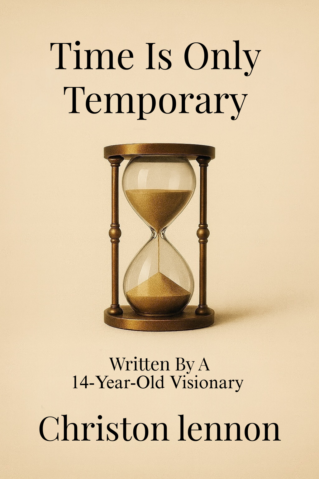Time Is Only Temporary